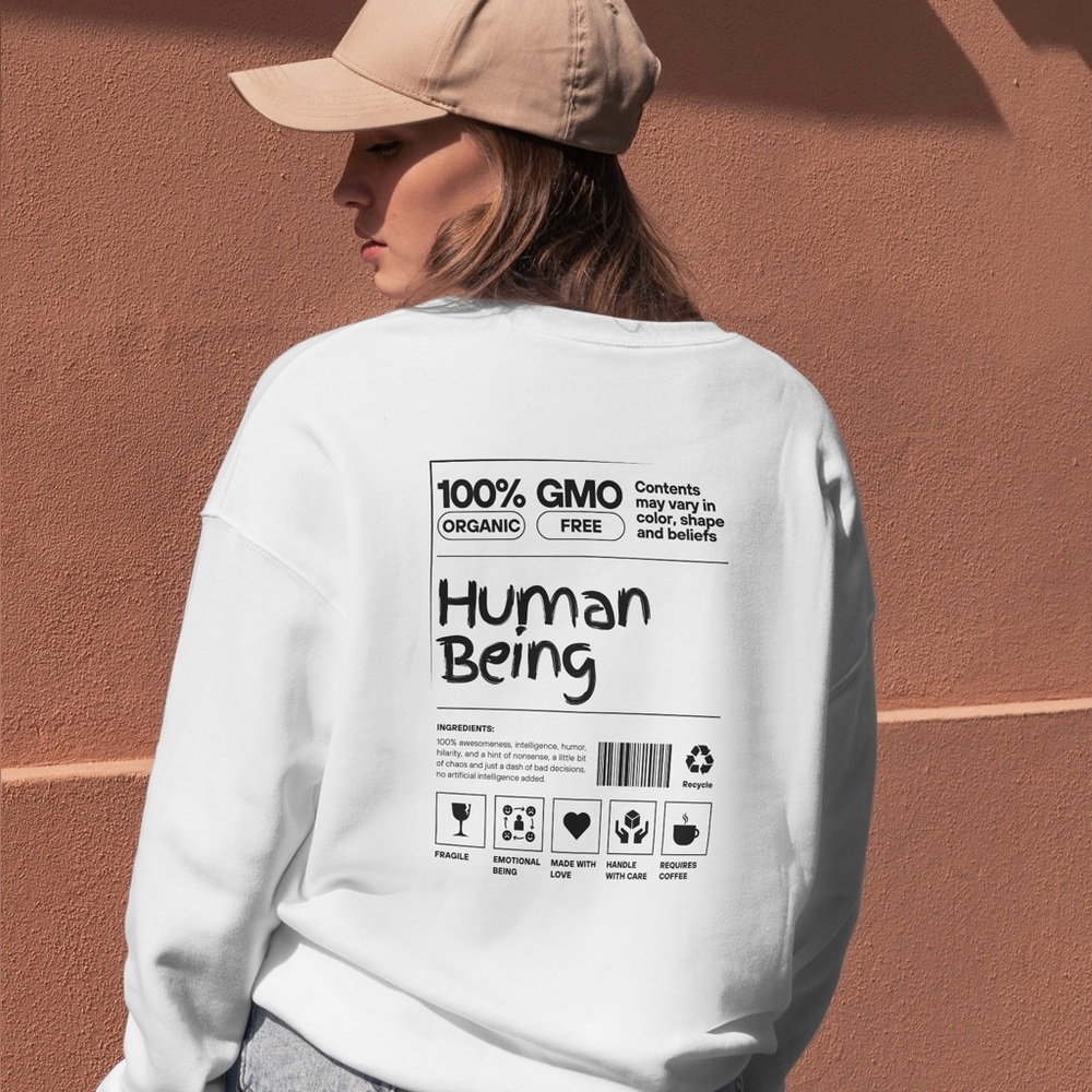 100% Human Sweatshirt